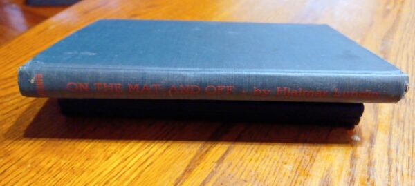 WRESTLING BOOK - ON THE MAT AND OFF by HJALMAR LUNDIN- 1937 SIGNED - HARDCOPY 1st PRINTING - Image 3