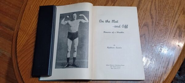 WRESTLING BOOK - ON THE MAT AND OFF by HJALMAR LUNDIN- 1937 SIGNED - HARDCOPY 1st PRINTING - Image 2